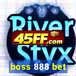 boss 888 bet